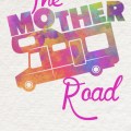 The Mother Road